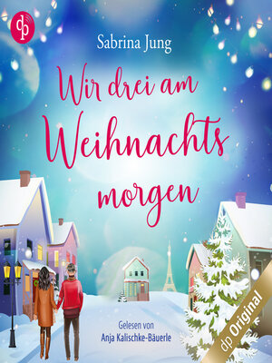 cover image of Wir drei am Weihnachtsmorgen (Ungekürzt)